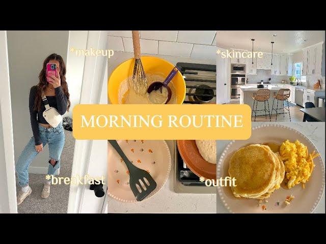 FULL MORNING ROUTINE! + skincare, breakfast, outfit, chores, makeup