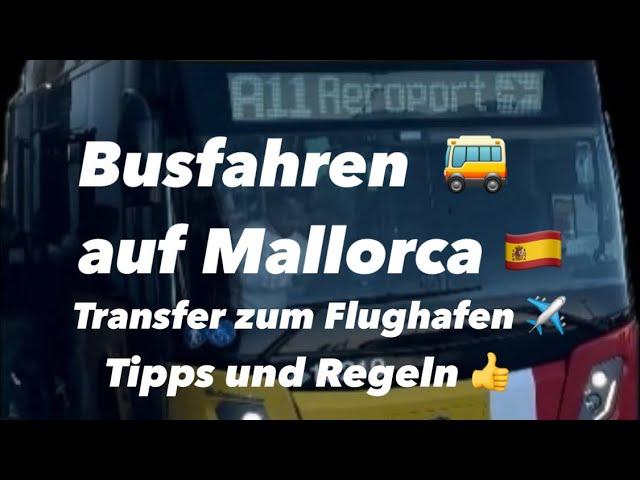 Mallorca  TIB Bus  Tipps & Sparen  vom Flughafen zum Hotel ️