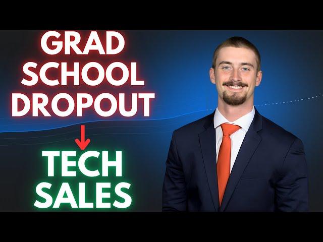 Why He Chose Tech Sales Over Grad School (And Broke Into a Top Company)