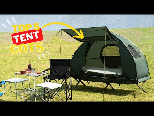 Top 5 Best Tent Cots for Camping 2024 Guide