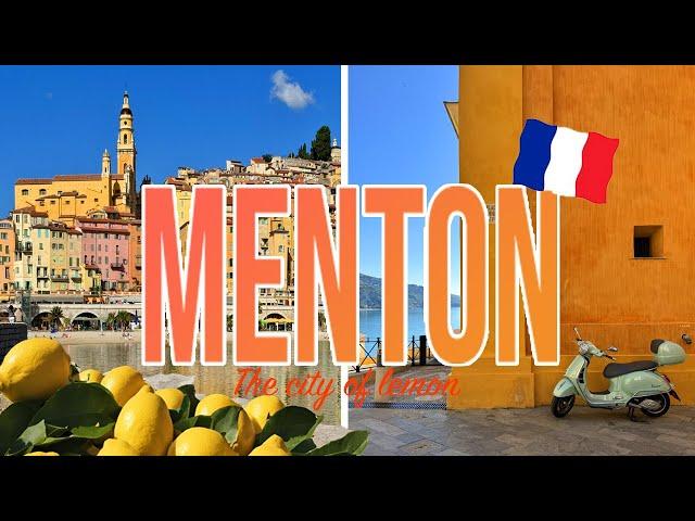 MENTON - the prettiest town on the FRENCH RIVIERA