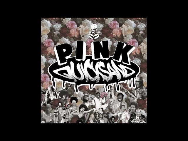 Pink Quicksand MIxtape (BEATS BY CRABSKULL)