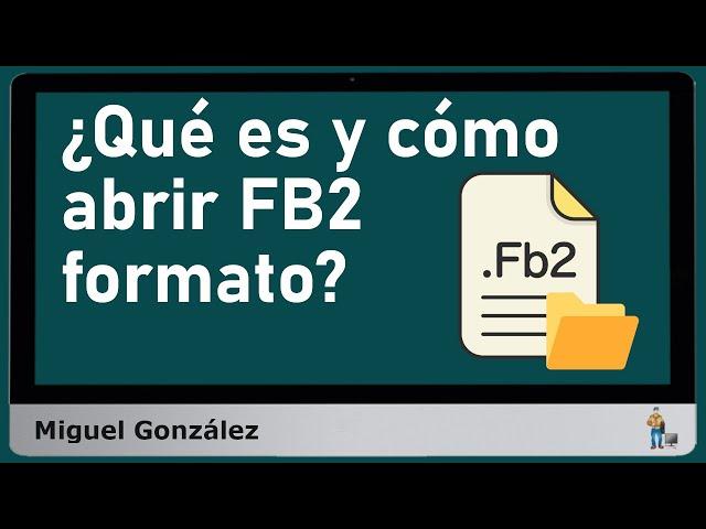 ¿Qué es .fb2 y cómo abrir?