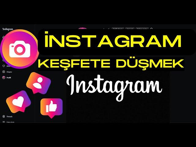 İnstagram Keşfete Çıkmak İstiyorsan Tıkla !