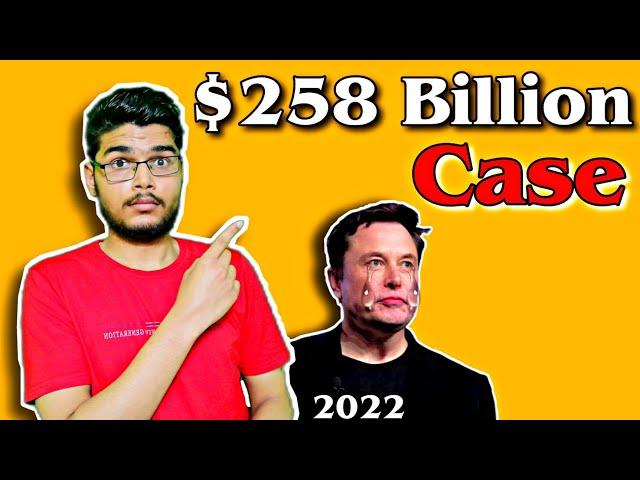 $258 Billion CASE on Elon Musk | Dogecoin Elon Musk | Elon Musk lawsuit | Dogecoin News |