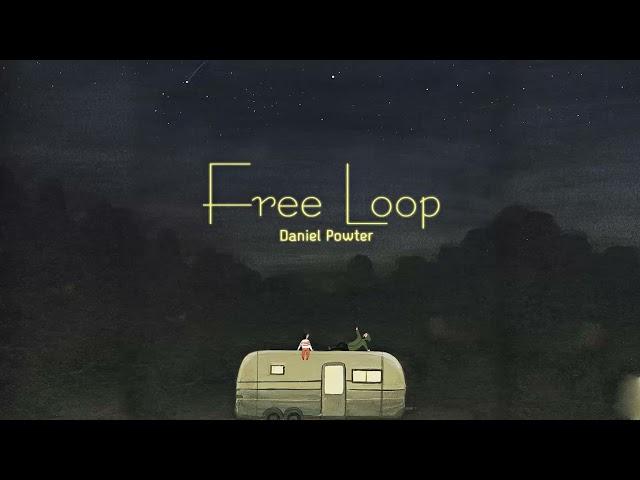 Vietsub | Free Loop - Daniel Powter | Lyrics Video