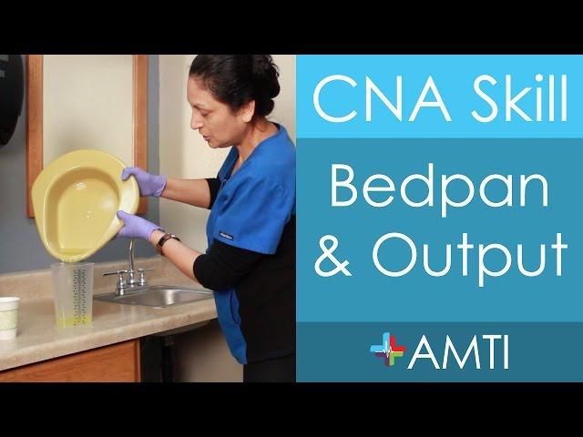 CNA Skill: Bedpan & Output