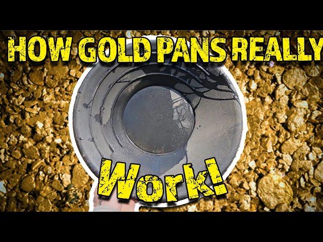 This is How Gold Pans REALLY Work