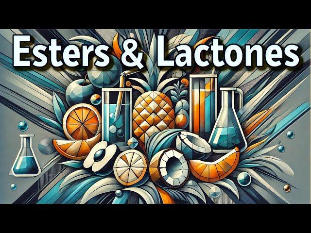 Esters and Lactones in Flavour Development