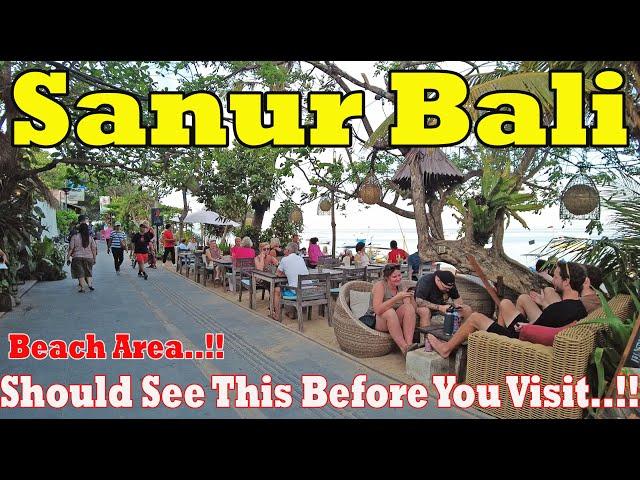 Sanur Beach Area.!!! Planning To Stay In Sanur..??? Should See This Before You Visit..!!