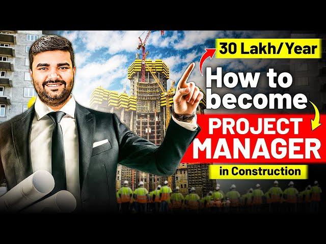 How to Become a Project Manager in Construction Industry? | Skills, Salary & Career Growth