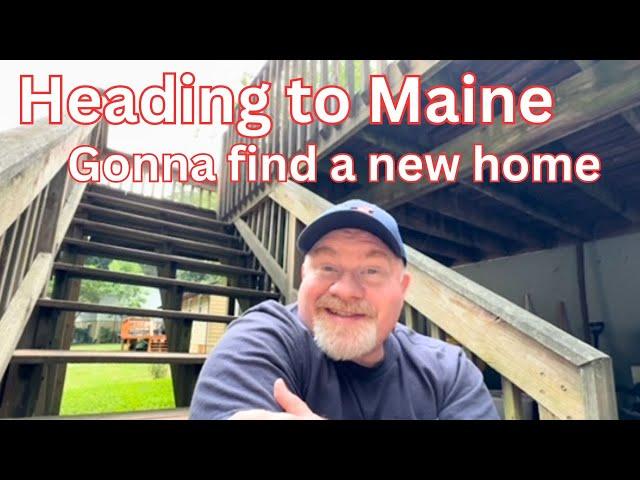 Driving to Maine to look for a homestead property.