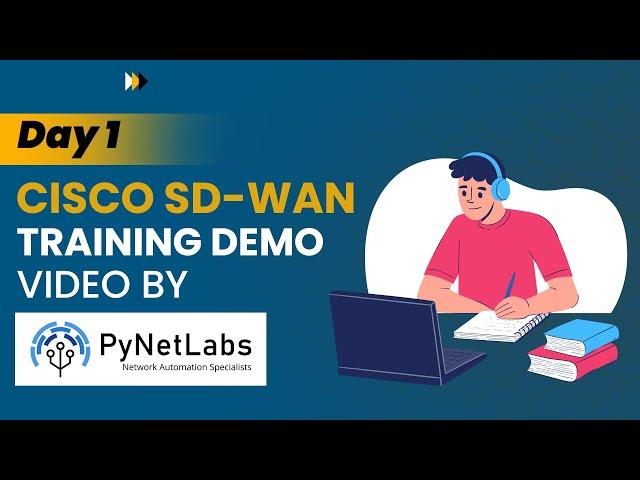 Detailed Introduction to SDN Cisco SD-WAN (Viptela) Training Demo Video | Day 1 | @PyNetLabs