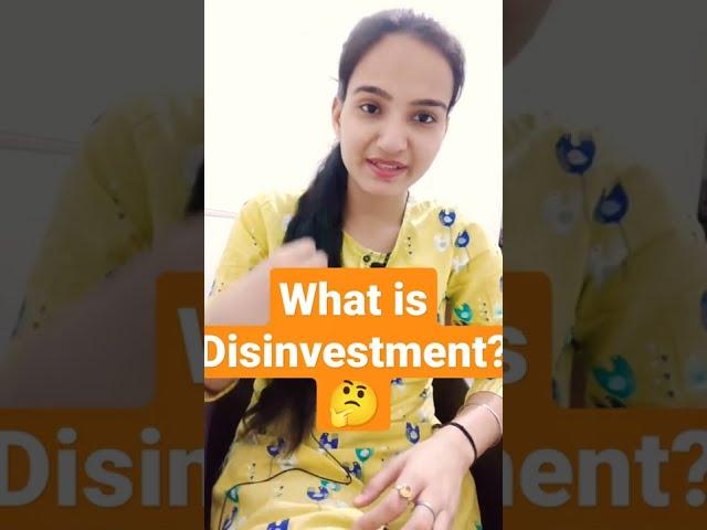 WHAT IS DISINVESTMENT?||1 MINUTE ECONOMICS|| BY BHARTI RUPANI||