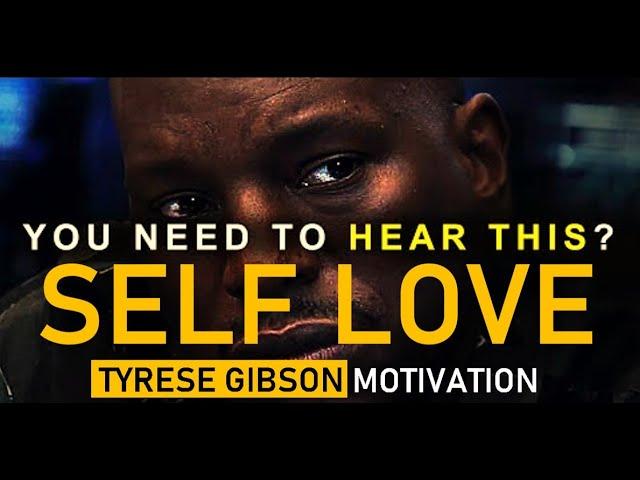 TYRESE GIBSON: LOVE YOURSELF - ONE OF THE GREATEST SPEECHES EVER  IN 2020