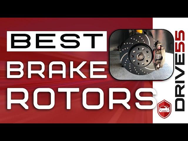 Best Brake Rotors : Your Guide to the Best Options | Drive 55