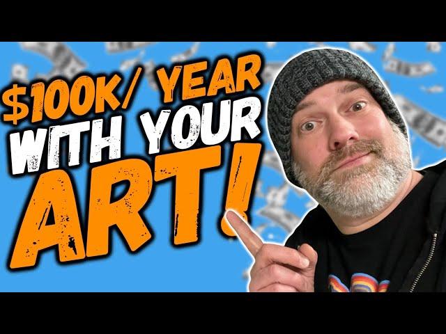 My Tips for Making $100K/Year as an Artist!