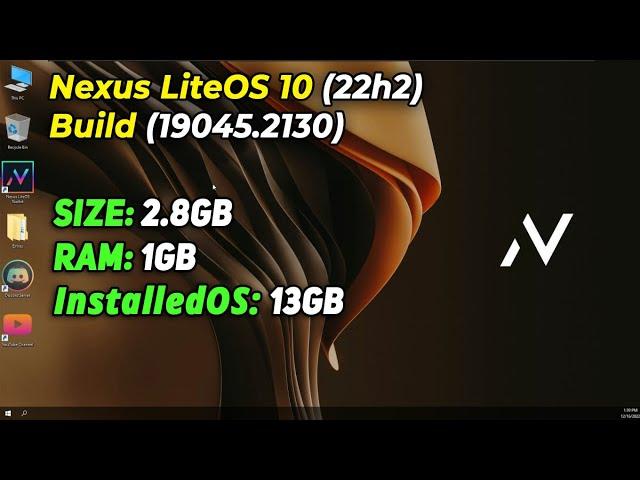 Nexus LiteOS 10 (22H2) (build: 19045.2130) Size:2.8GB | Windows 10 lite