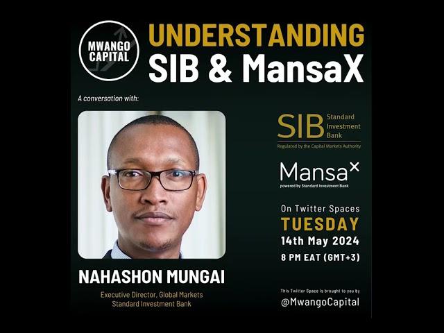 Podcast 2: Understanding SIB & Mansa-X