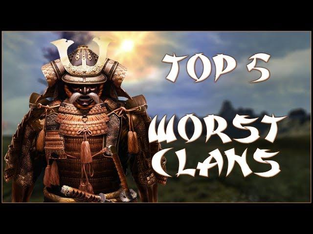 TOP 5 WORST CLANS - Total War: Shogun 2!