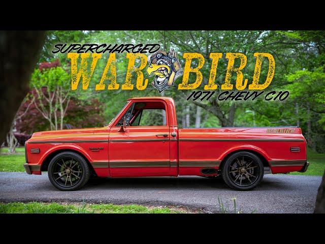 WAR BIRD: Supercharged LS, 6 Speed Protouring '71 C10 | Owner & Builder Perspective