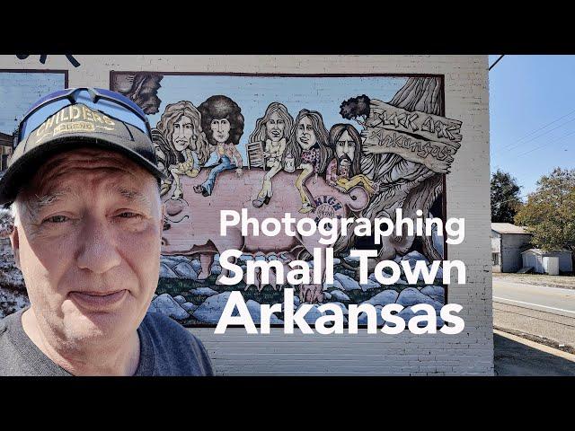 Photographing Small Towns in Arkansas