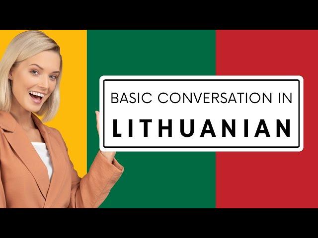 Basic Lithuanian Phrases for beginners: How to introduce yourself in Lithuanian