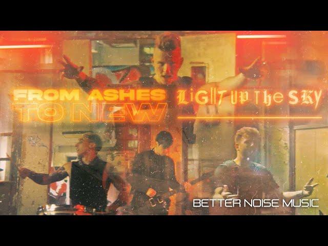 From Ashes To New - Light Up The Sky (Official Music Video)