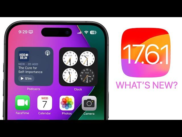 iOS 17.6.1 Released - What's New?