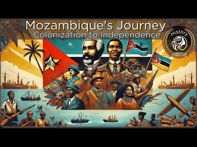 Mozambique's Journey From Colonization to Independence