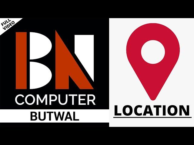 BN Computer Butwal | Location With Full Video