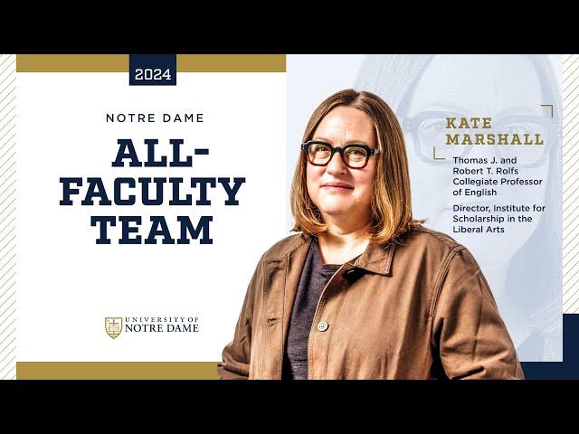 2024 Notre Dame All-Faculty Team: Kate Marshall