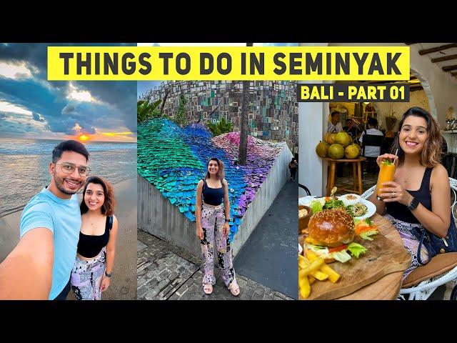 Things To Do In Seminyak Bali In One Day - Stay, Food, Beach Club, Shopping and More