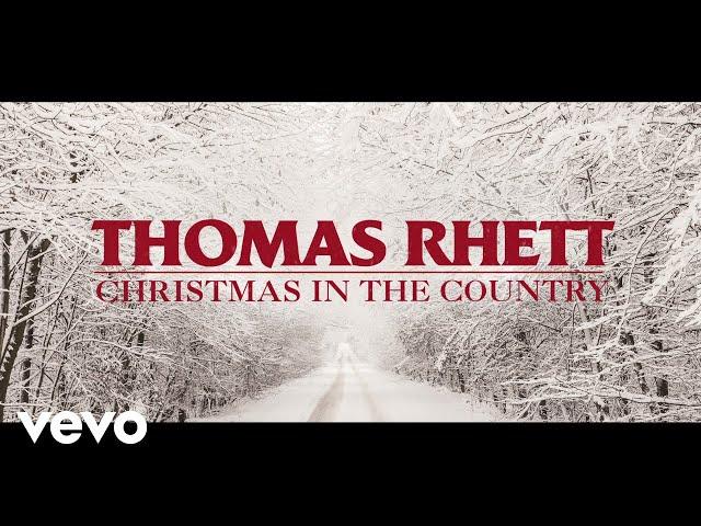 Thomas Rhett - Christmas In The Country (Lyric Video)