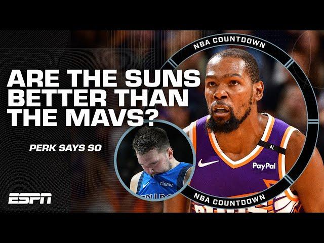 Kendrick Perkins says the Suns have risen above the Mavericks in the West  | NBA Countdown