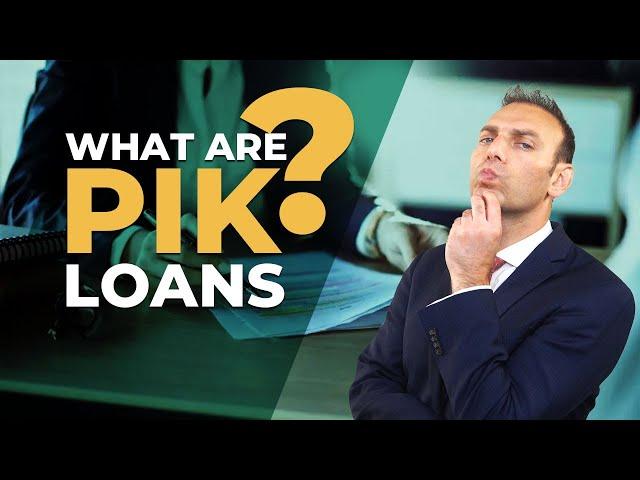 PIK Loans In Private Equity