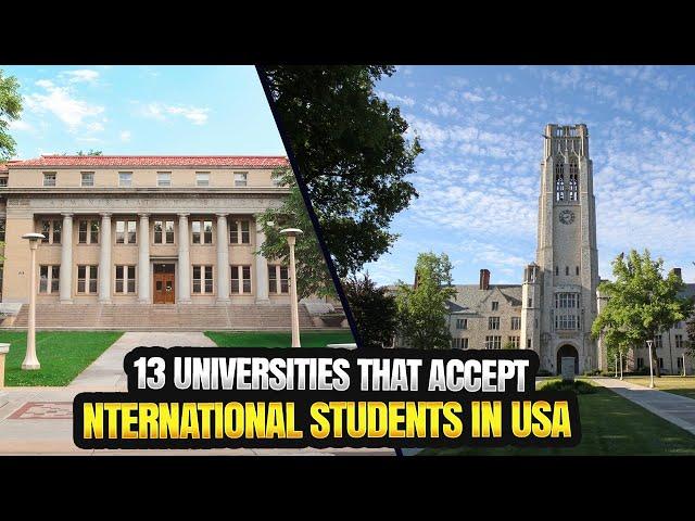 13 Universities in USA Accepting Most International Students.