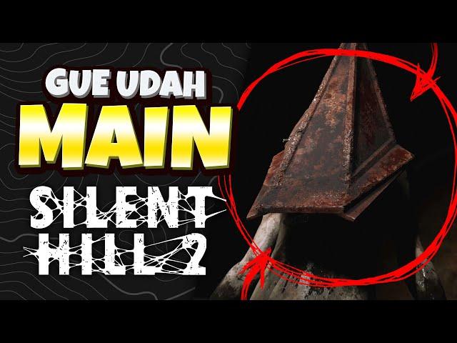 REVIEW SILENT HILL 2 REMAKE YANG MENGESANKAN!