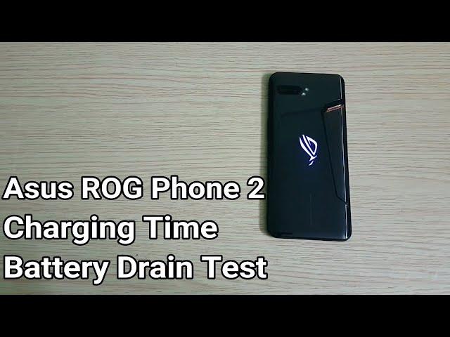 Asus ROG Phone 2 Charging Time & Battery Drain Test