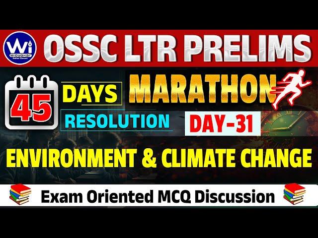 Environment & Climate Change | DAY-31 | WIM 455 | 45 Days Resolution | #osscltr2024