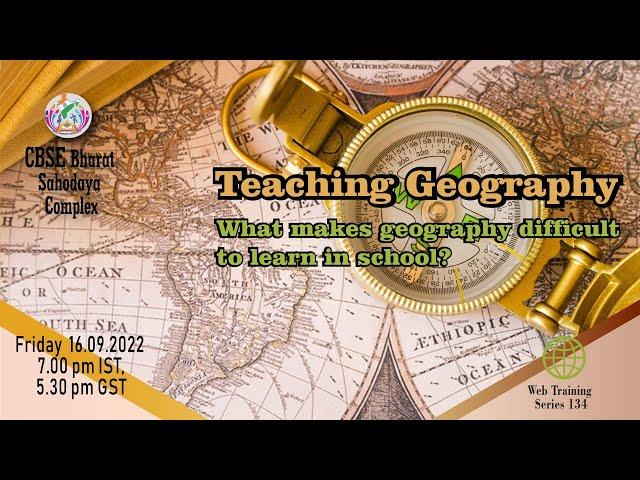 CBSE Bharat Sahodaya--Teaching Geography Interesting