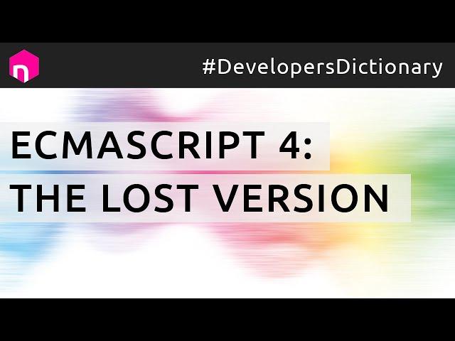 EcmaScript 4: The Lost Version // English
