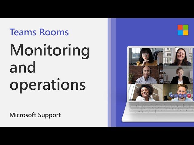 Monitoring and operations with Microsoft Teams Rooms Pro Management