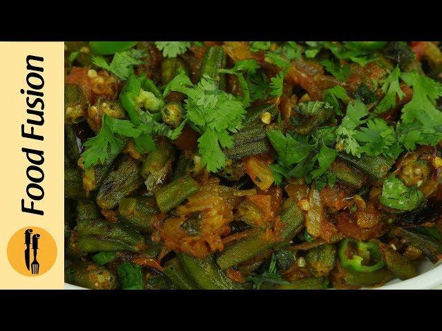 Masala Bhindi (Okra) Recipe By Food Fusion