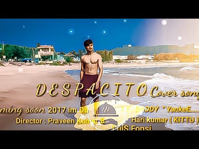 Despacito cover song||Directed by Praveen Kumar B||Hari Kittu||Lokesh Reddy