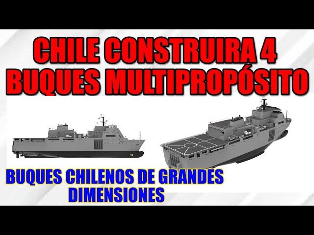 Buques multipropósito y asalto anfibio una realidad para chile