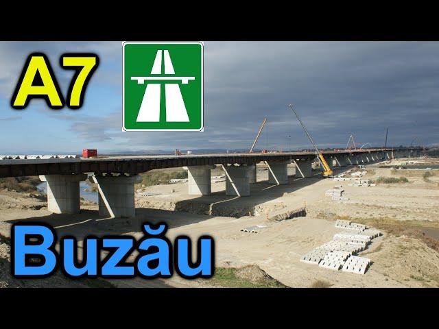 Autostrada A7 - Pod peste Râul Buzău - 9 Noiembrie 2024