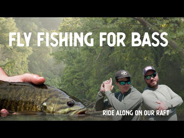 Fly Fishing for Bass with Adam & Bryant | Ride Along In Our Raft | Awesome Day of Bass Fishing