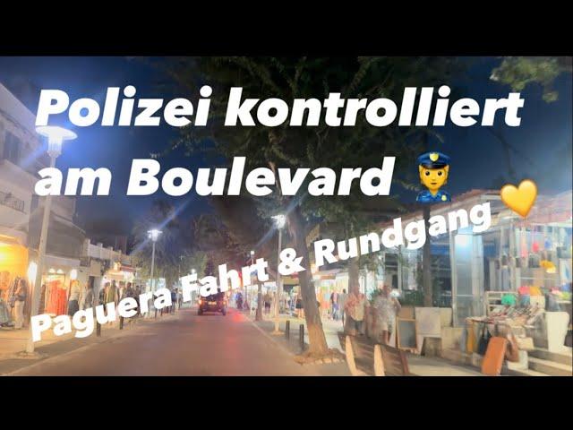 Paguera  Polizei kontrolliert am Boulevard  Rundgang & Fahrt  am Abend  Tourismus boomt ️