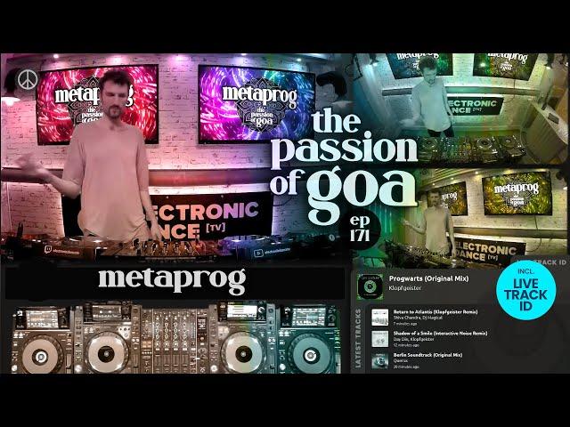 Metaprog - The Passion Of Goa, ep.171 | Progressive Trance Edition